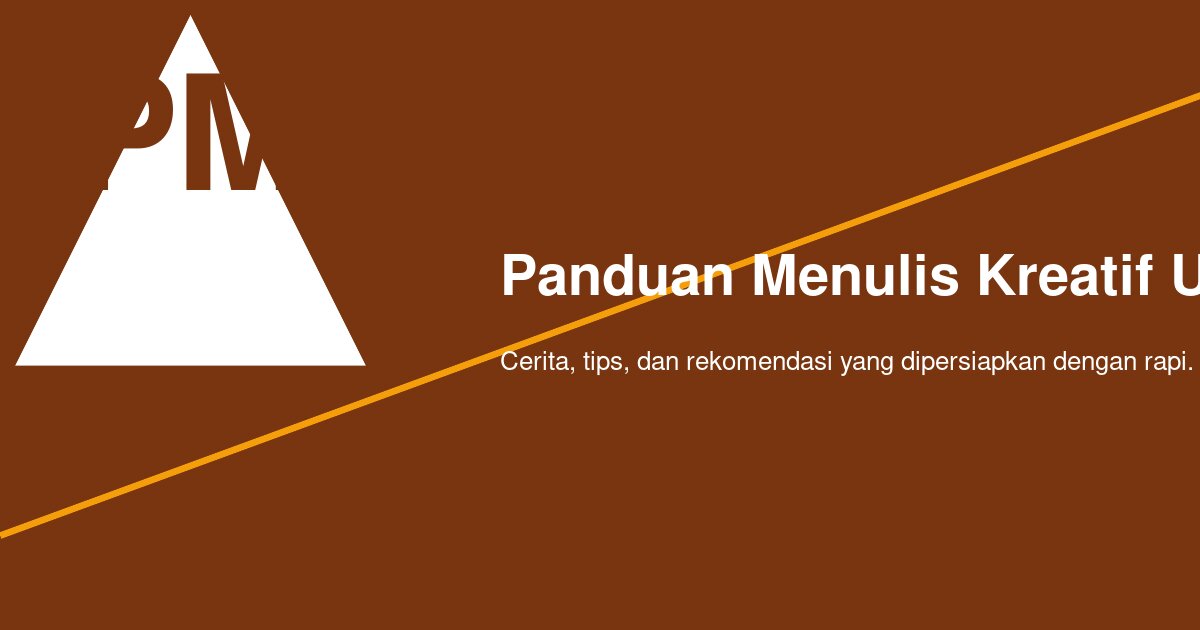 Di Mana Pemula Bisa Belajar Menulis Kreatif Secara Gratis, dan Mulai dari Mana?